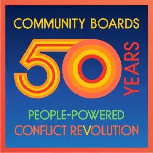 Community Boards: Half-Century of Proven Mediation Services Carves Historical Footprint